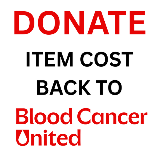 DONATE $1,000 ITEM BACK TO BLOOD CANCER UNITED